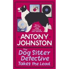 The Dog Sitter Detective Takes the Lead