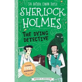 The Dying Detective (Easy Classics)