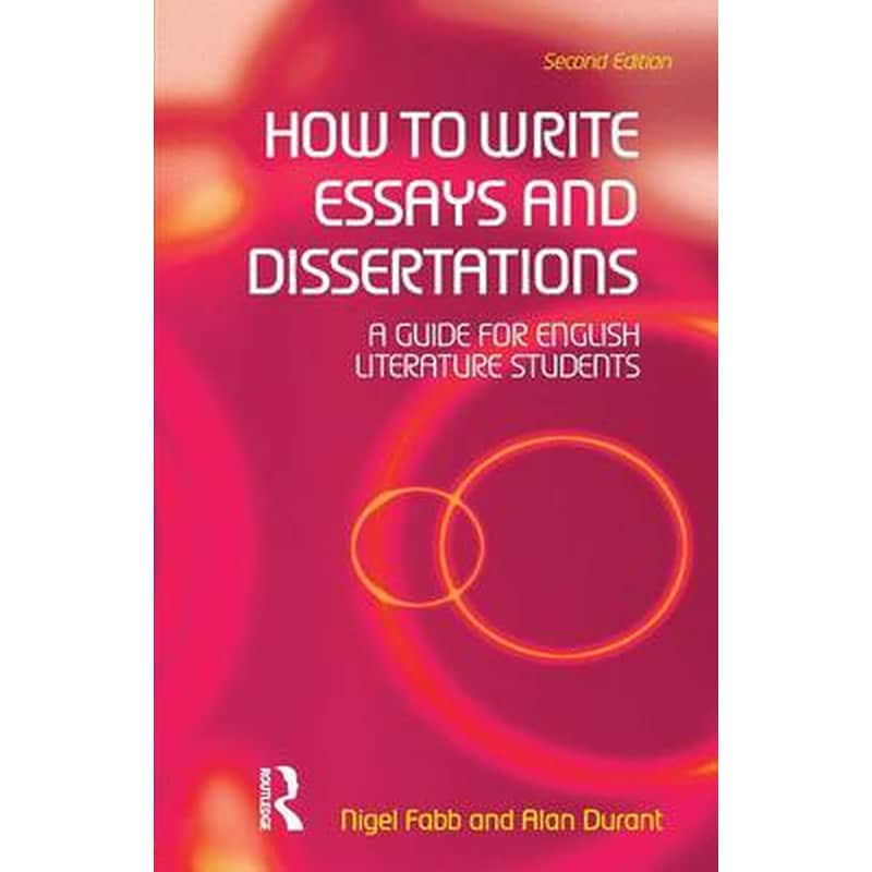 How to Write Essays and Dissertations