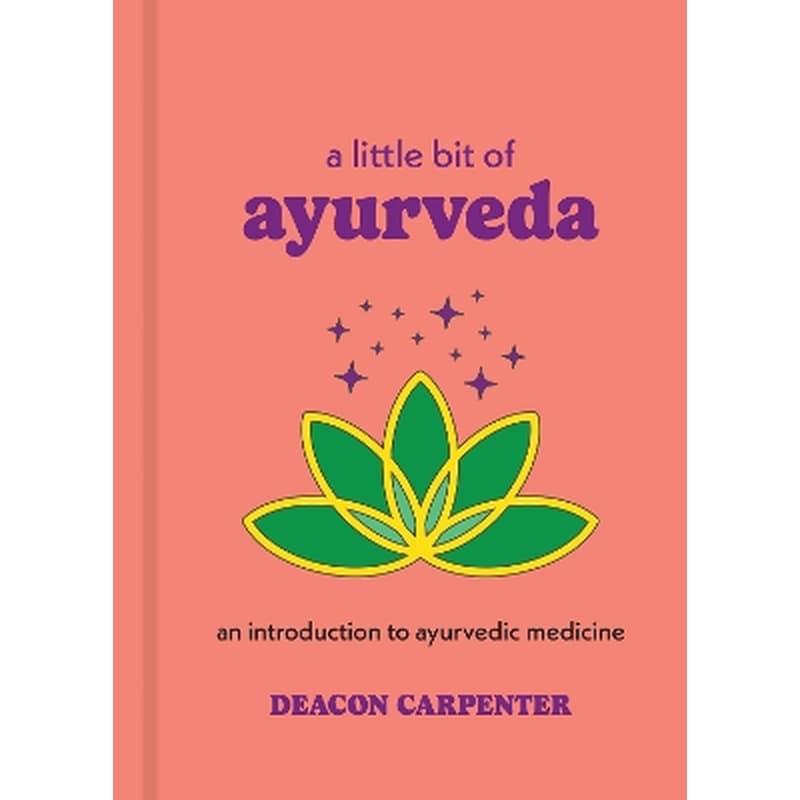 A Little Bit of Ayurveda