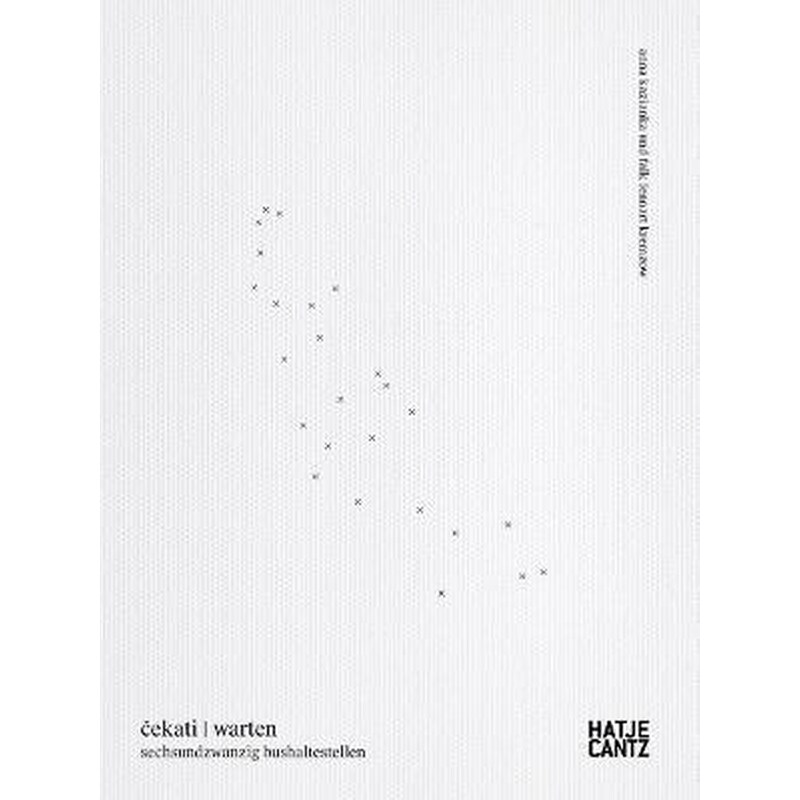 anna kazianka / falk lennart kremzow (Bilingual edition) : cekati / warten