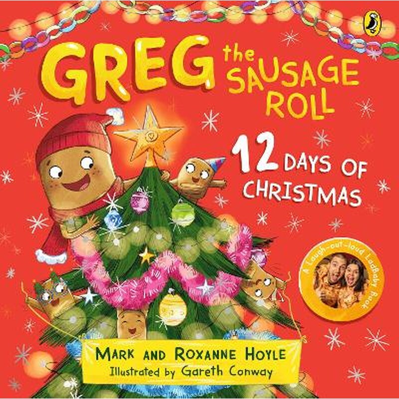 Greg the Sausage Roll: 12 Days of Christmas