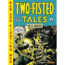 The EC Archives: Two-Fisted Tales, Vol. 3