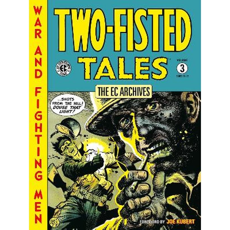 The EC Archives: Two-Fisted Tales, Vol. 3