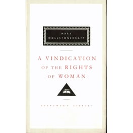 A Vindication of the Rights of Woman
