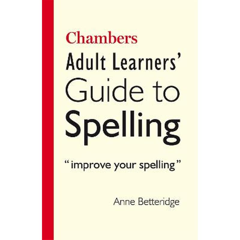Chambers Adult Learners Guide to Spelling