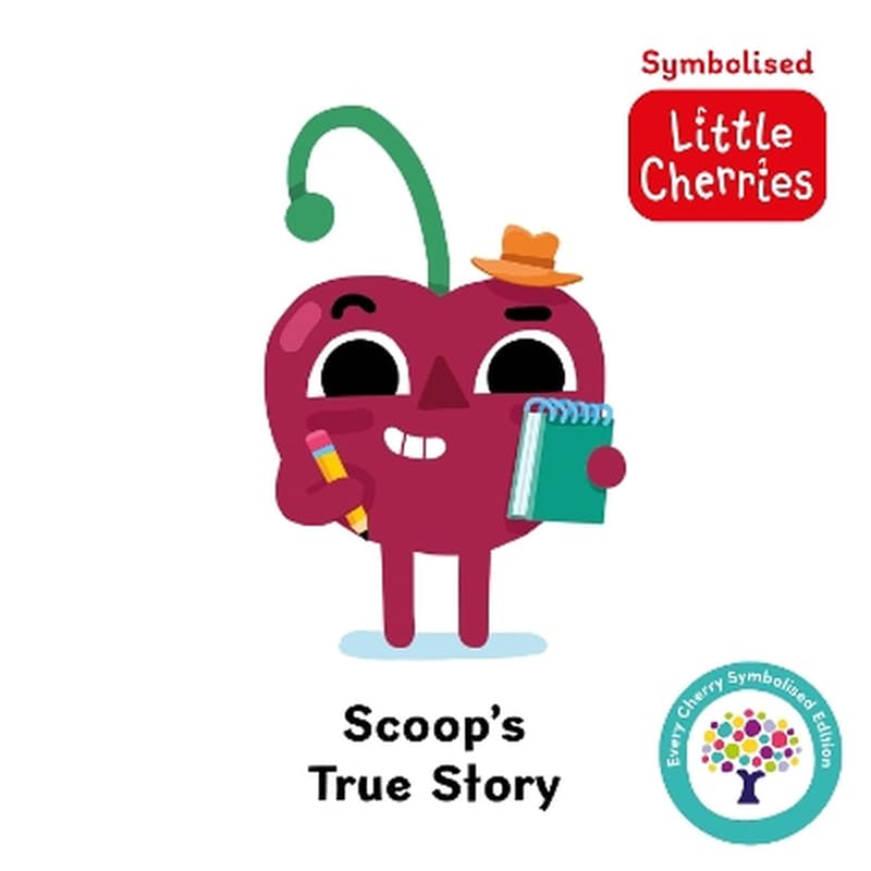 Scoops True Story: Accessible Symbolised Edition
