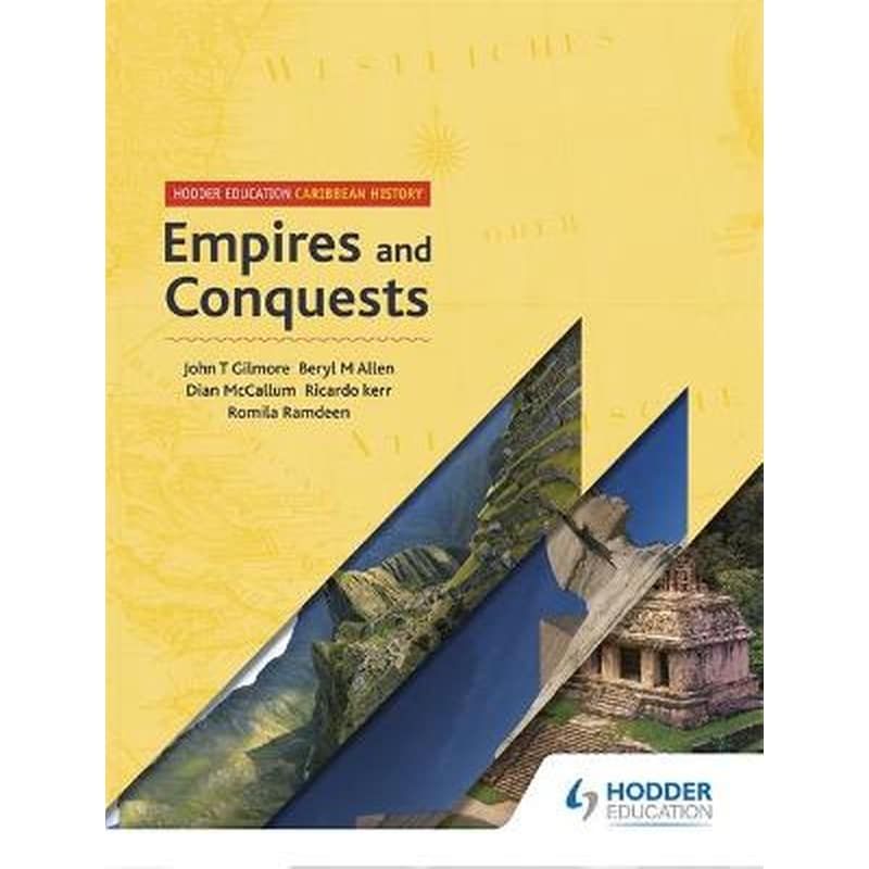 Hodder Education Caribbean History- Empires and Conquests