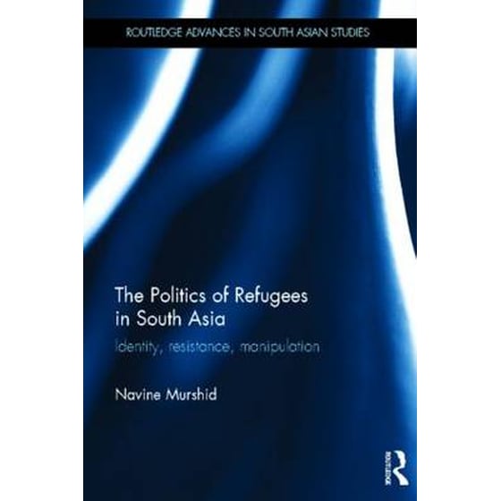 Politics of Refugees in South Asia image 0