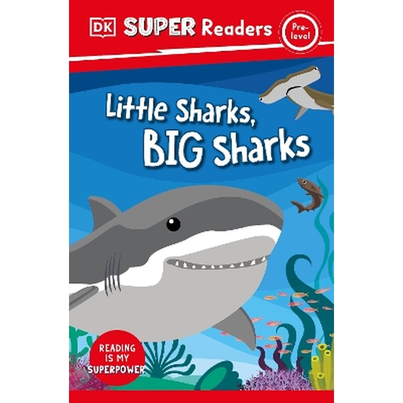 DK Super Readers Pre-Level Little Sharks Big Sharks