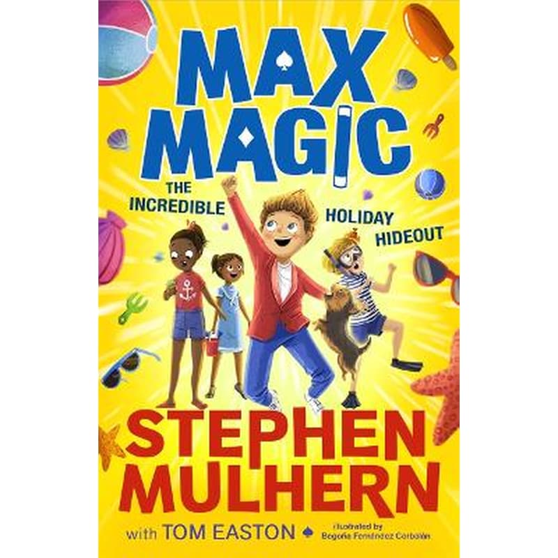 Max Magic: The Incredible Holiday Hideout (Max Magic 3)