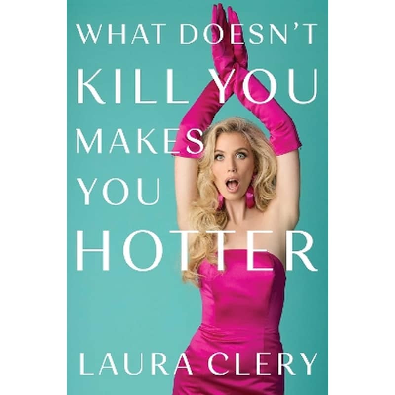 What Doesnt Kill You Makes You Hotter