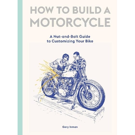 How to Build a Motorcycle image 0
