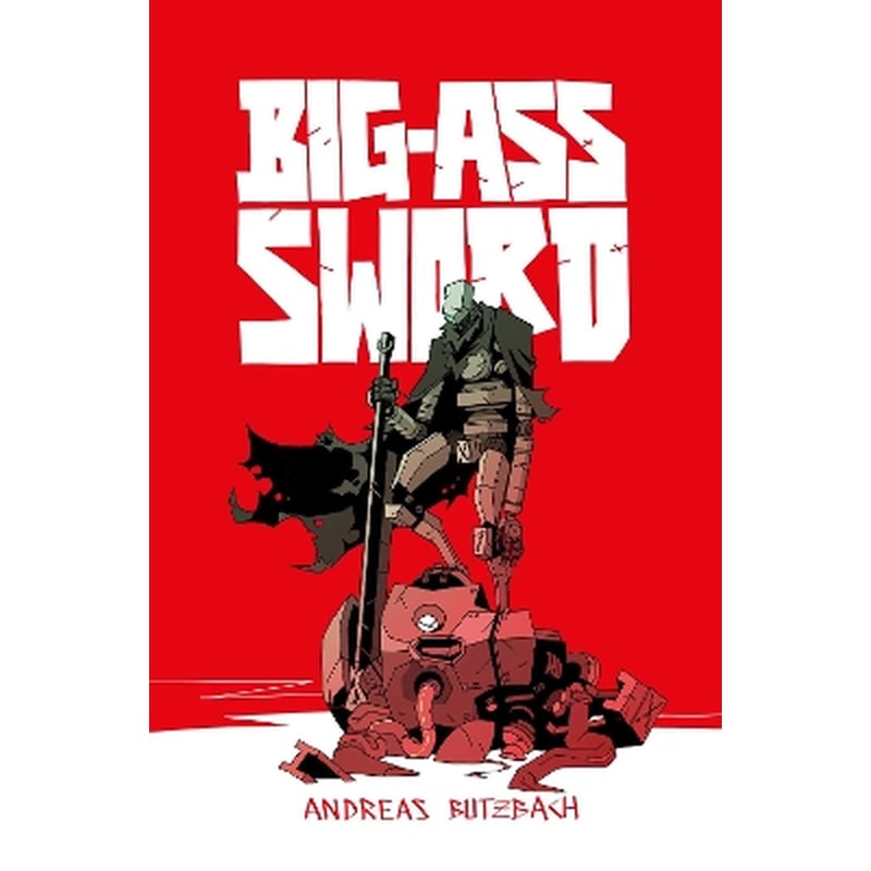 BIG-ASS SWORD