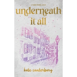 Underneath it All