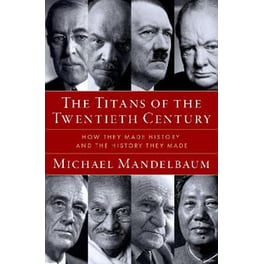 The Titans of the Twentieth Century