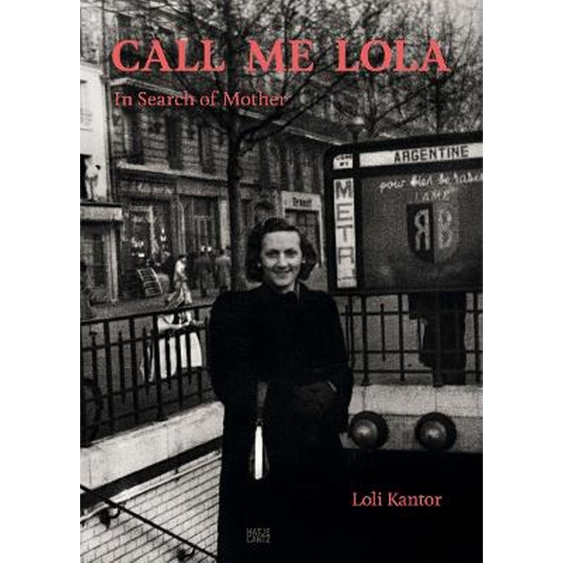 Loli Kantor: Call me Lola
