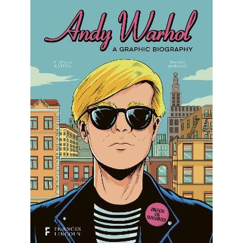 Andy Warhol: A Graphic Biography
