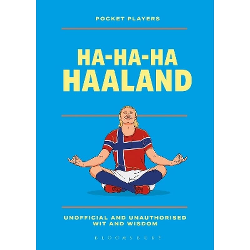 Ha-Ha-Ha Haaland