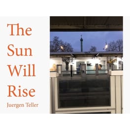 The Sun Will Rise