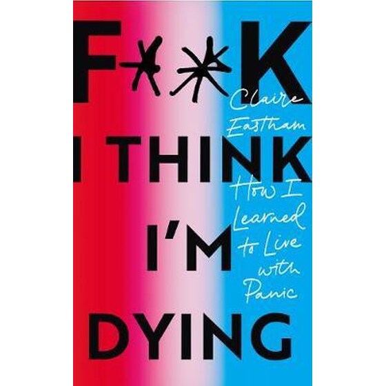 F**k, I think I'm Dying image 0