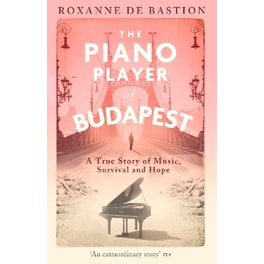 The Piano Player of Budapest