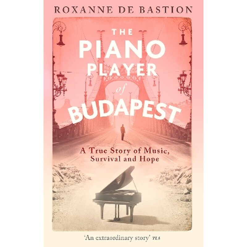 The Piano Player of Budapest