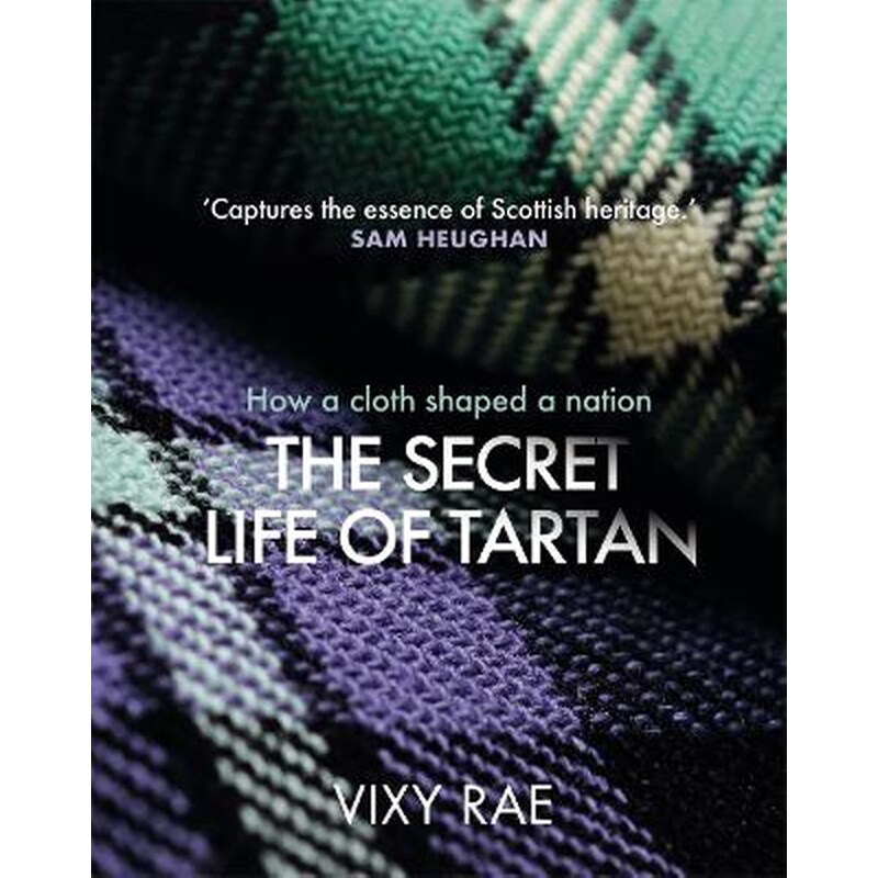 The Secret Life of Tartan