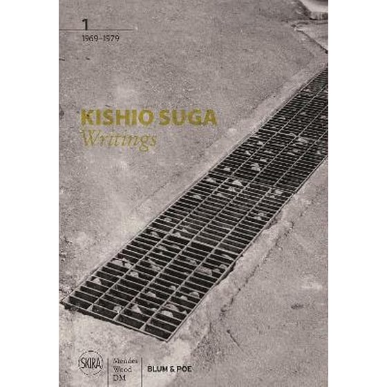 Kishio Suga: Writings, Volume I: 1969-1979 image 0