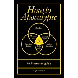 How to Apocalypse