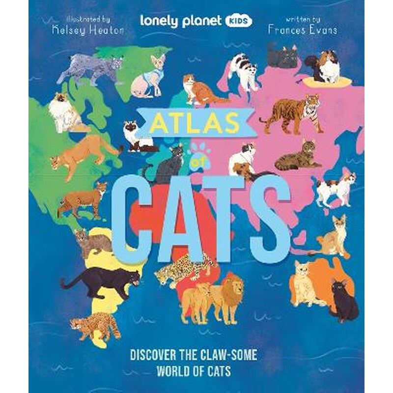 Lonely Planet Kids Atlas of Cats