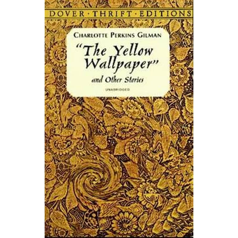 The Yellow Wallpaper