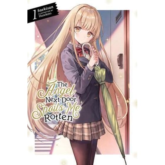 The Angel Next Door Spoils Me Rotten Vol. 1 (light novel) image 0