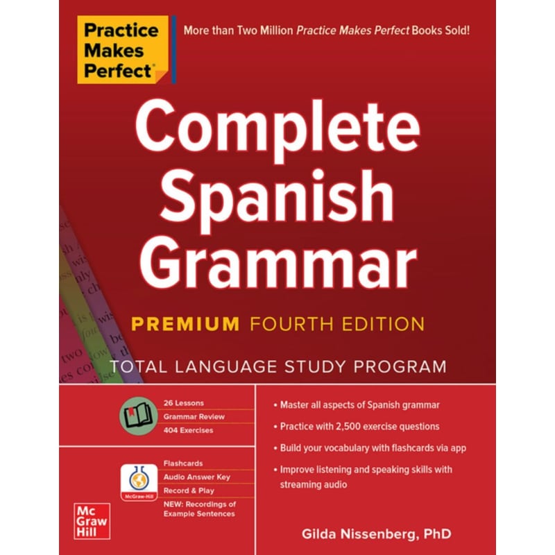 Practice Makes Perfect: Complete Spanish Grammar, Premium Fourth Edition
