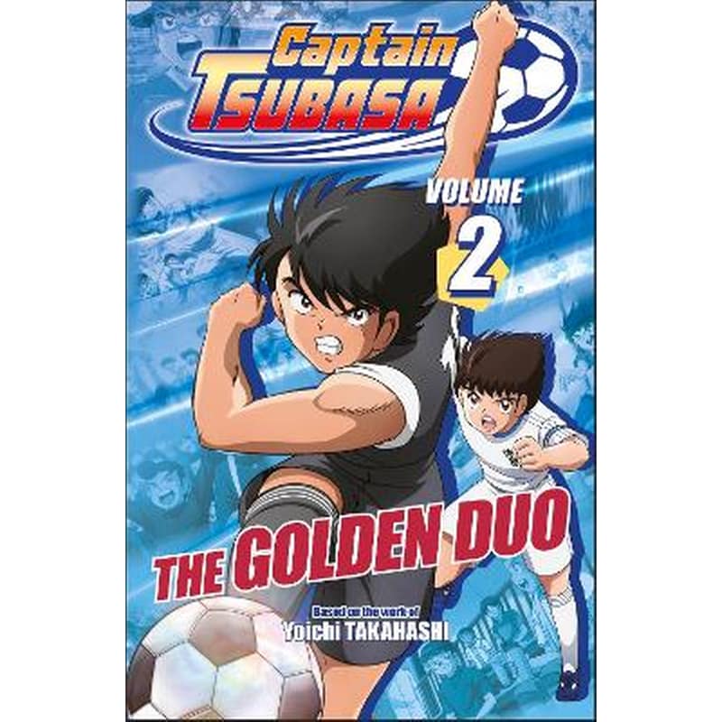 Captain Tsubasa Volume 2 The Golden Duo