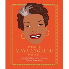 Pocket Maya Angelou Wisdom