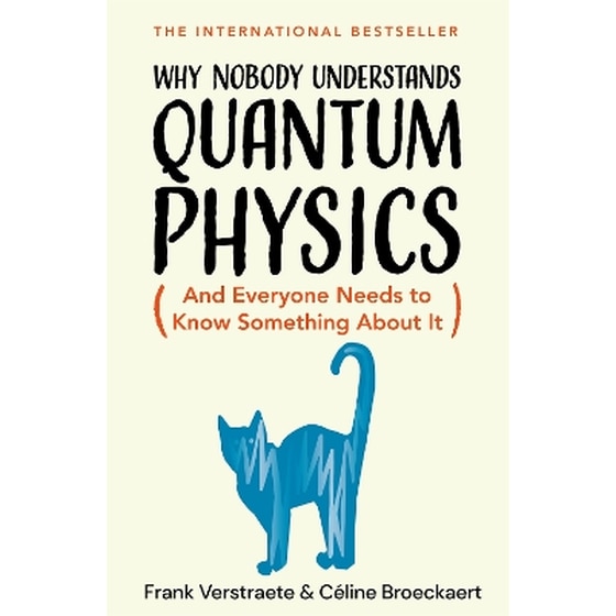 Why Nobody Understands Quantum Physics image 0