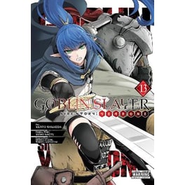 Goblin Slayer Side Story: Year One, Vol. 13 (manga)