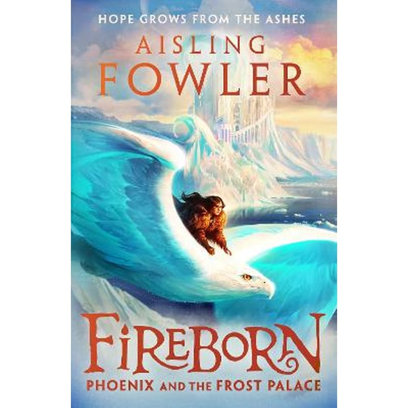 Fireborn: Phoenix and the Frost Palace