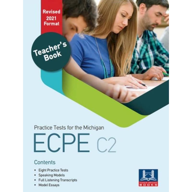 Practice Tests For The Michigan ECPE C2: Teachers Book (2021 Format)