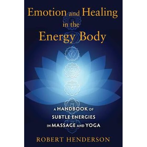 Emotion and Healing in the Energy Body image 0