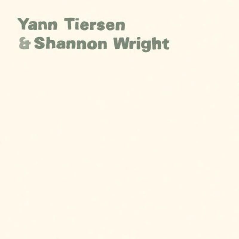 Yann Tiersen Shannon Wright