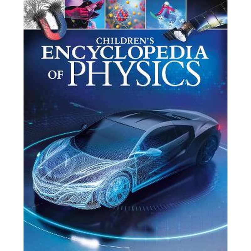 Childrens Encyclopedia of Physics