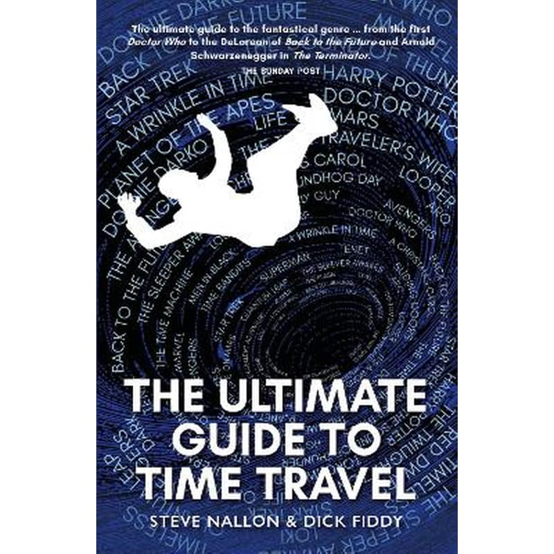 The Ultimate Guide to Time Travel