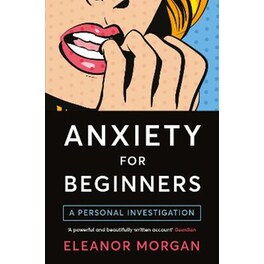 Anxiety for Beginners