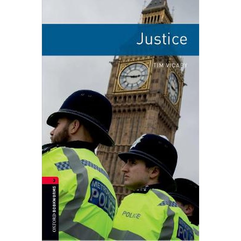 Oxford Bookworms Library: Level 3:: Justice