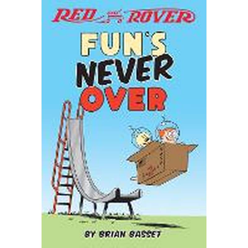 Red and Rover: Funs Never Over
