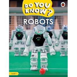 Do You Know? Level 1 - Robots