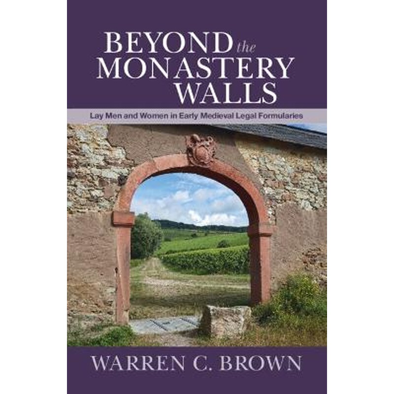 Beyond the Monastery Walls