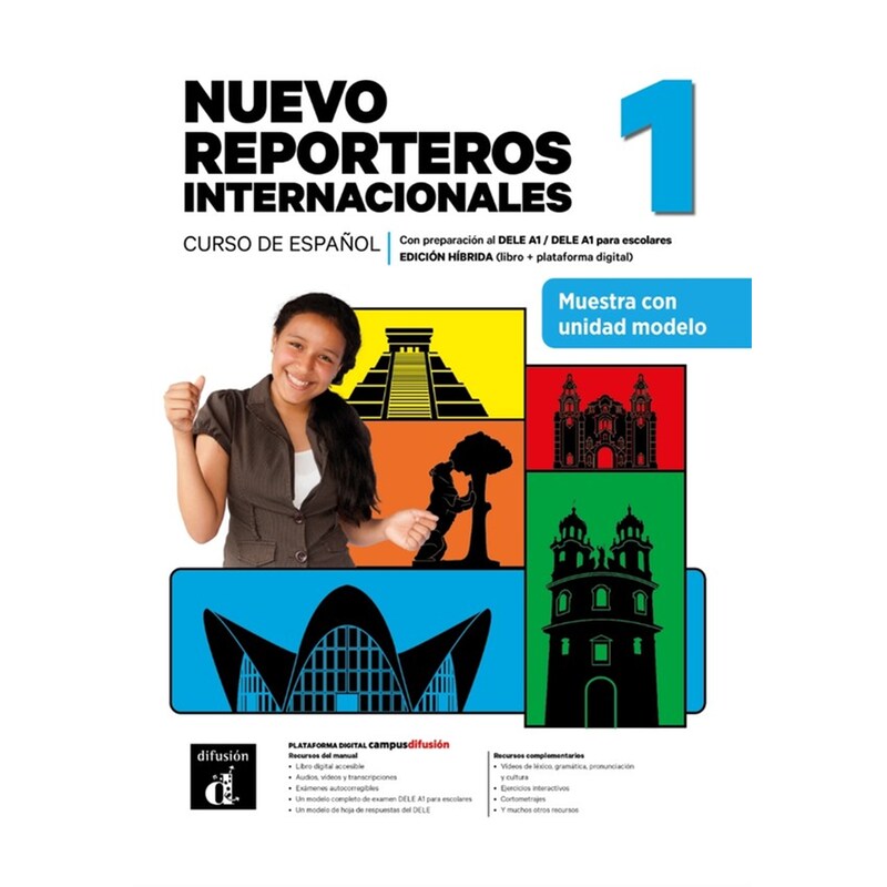 Nuevo Reporteros internacionales 1 - Ed. híbrida para estudiantes